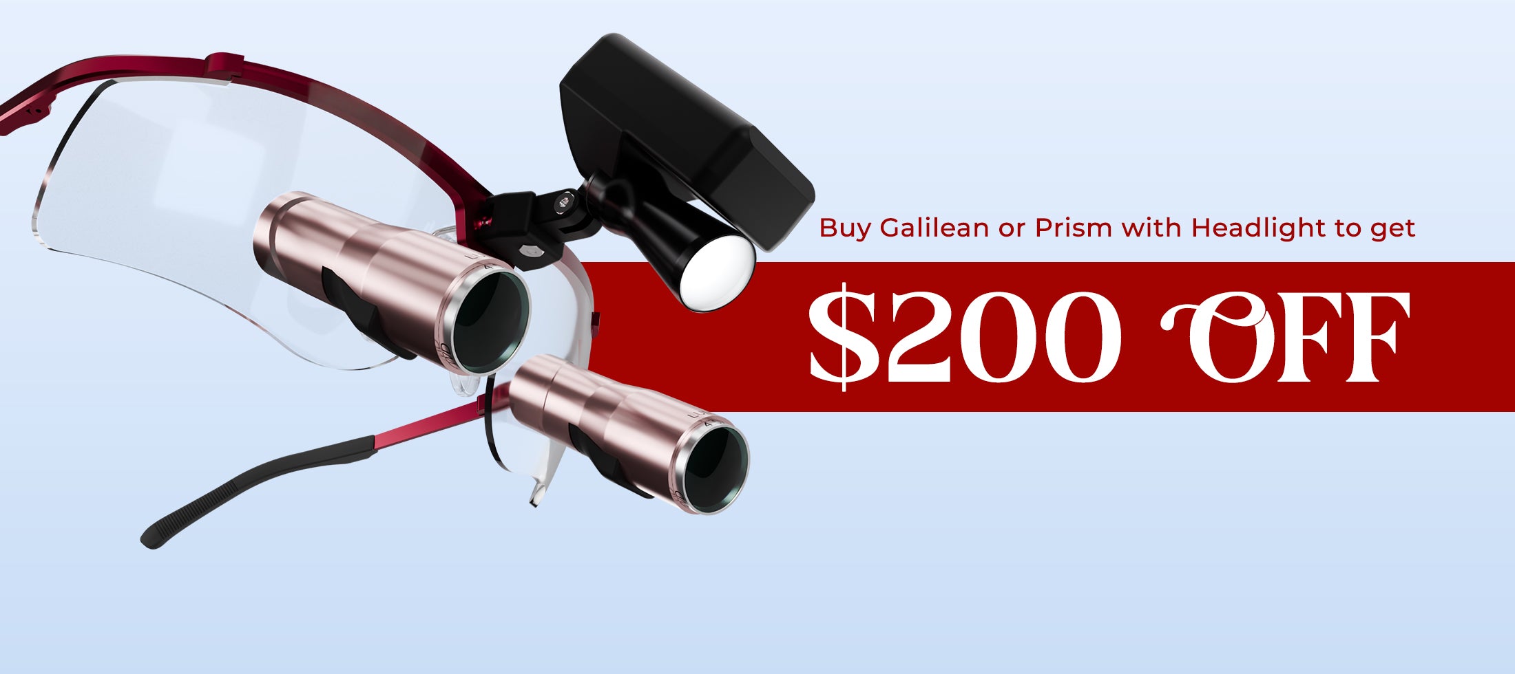 Optical device with a promotional banner offering $200 off on 'Galilean or Prism' purchases.